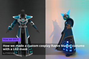 How we made a custom cosplay Raeve Maeve costume with a LED mask