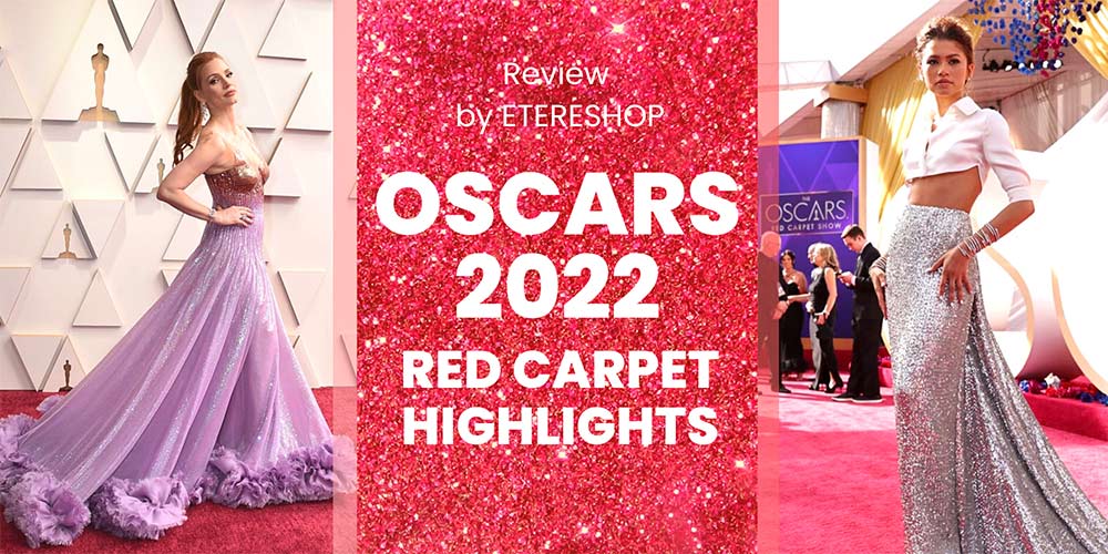 "Oscars 2022 Red Carpet Highlights" Review by ETERESHOP