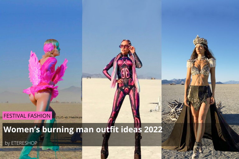 Women’s burning man outfit ideas 2022