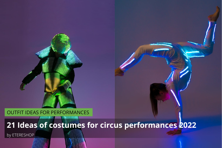 21 Ideas of costumes for circus performances 2022