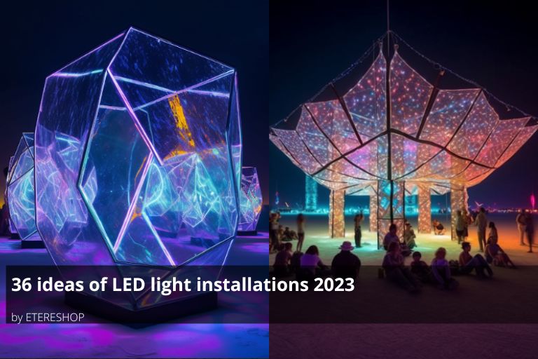 36 ideas of LED light installations 2023